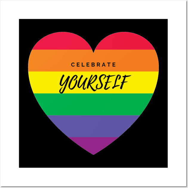 Celebrate yourself LGBTQ+ Wall Art by Foxydream